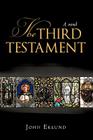 The Third Testament By Eklund John Eklund Cover Image