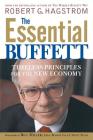 The Essential Buffett: Timeless Principles for the New Economy By Robert G. Hagstrom Cover Image