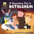 A Marvelous Plan in Bethlehem: My First Video Book Cover Image