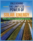Solar Power for Beginners: Your Path to Energy Independence Cover Image