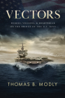 Vectors: Heroes, Villains, and Heartbreak on the Bridge of the U.S. Navy Cover Image