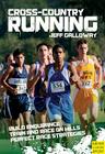Cross-Country Running & Racing By Jeff Galloway Cover Image