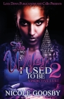 The Wifey I Used to Be 2 By Nicole Goosby Cover Image