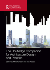 The Routledge Companion for Architecture Design and Practice ...