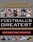 Sports Illustrated Football's Greatest Revised and Updated: Sports Illustrated's Experts Rank the Top 10 of Everything Cover Image
