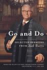 Go and Do: Selected Sermons from Sid Batts By Sid Batts Cover Image