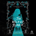 The Wicked Remain By Laura Pohl, Cindy Kay (Read by) Cover Image