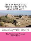 The New MAGNIFIED Version of the Book of DEUTERONOMY!: (The Understandable Version of Deuteronomy in Plain English!) Cover Image