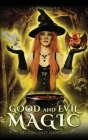 Good and Evil Magic Cover Image