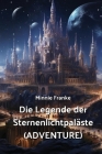 Die Legende der Sternenlichtpaläste (ADVENTURE) By Minnie Franke Cover Image