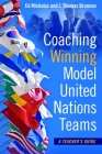 Coaching Winning Model United Nations Teams: A Teacher's Guide Cover Image