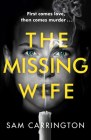 The Missing Wife By Sam Carrington Cover Image