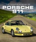 The Complete Book of Porsche 911: Every Model Since 1964 (Complete Book Series) Cover Image
