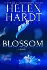 Blossom (Black Rose #3) By Helen Hardt Cover Image