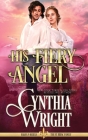 His Fiery Angel By Cynthia Wright Cover Image