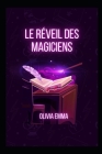 Le réveil des magiciens By Olivie Emma Cover Image
