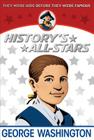 George Washington (History's All-Stars) By Augusta Stevenson, E. Joseph Dreany (Illustrator) Cover Image