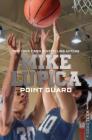 Point Guard (Home Team) By Mike Lupica Cover Image