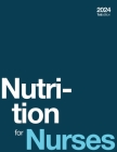Nutrition for Nurses 2024 (paperback, b&w) Cover Image