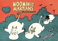 Moomin and the Martians By Tove Jansson Cover Image