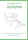 De wereld om met autisme By Jeroen Van Luiken-Bakker (Concept by), 27 Autithors Cover Image