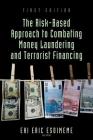 The Risk-Based Approach to Combating Money Laundering and Terrorist Financing Cover Image