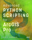 Advanced Python Scripting for ArcGIS Pro Cover Image