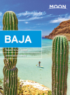 Moon Baja: Tijuana to Los Cabos (Travel Guide) Cover Image