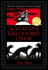 The Wolves of Willoughby Chase (Wolves Chronicles Series #1) Cover Image