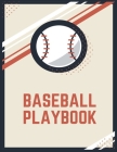 Baseball Playbook: Winning Plays, Drills and Training in a single Note Book By Baseball Play Cover Image