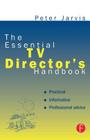 The Essential TV Director's Handbook Cover Image