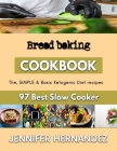 Bread baking: Recipes for big, bold bread baking By Jennifer Hernandez Cover Image