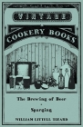 The Brewing of Beer: Sparging By William Littell Tizard Cover Image