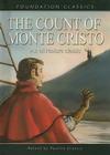 The Count of Monte Cristo (Foundation Classics) By Pauline Francis (Retold by), Alexandre Dumas, Bob Doucet (Illustrator) Cover Image