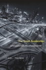 The Great Acceleration: An Environmental History of the Anthropocene Since 1945 By J. R. McNeill, Peter Engelke Cover Image