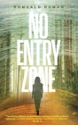No Entry Zone By Romuald Roman Cover Image