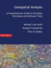 Geospatial Analysis: A Comprehensive Guide By Michael J. De Smith, Michael F. Goodchild, Paul a. Longley Cover Image