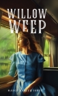 Willow Weep By Madge Hurley Jones Cover Image