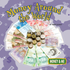 Money Around the World (Money and Me) Cover Image