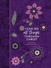 I Can Do All Things (2025 Planner): 12-Month Weekly Planner Cover Image