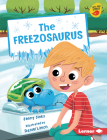The Freezosaurus By Jenny Jinks, Daniel Limon (Illustrator) Cover Image
