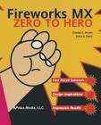Fireworks MX Zero to Hero By Charles Brown, Joyce J. Evans Cover Image