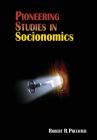 Pioneering Studies in Socionomics By Robert R. Prechter Cover Image