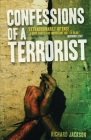 Confessions of a Terrorist: A Novel Cover Image