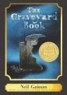 The Graveyard Book: A Harper Classic: A Newbery Award Winner By Neil Gaiman, Dave McKean (Illustrator), Margaret Atwood (Foreword by) Cover Image