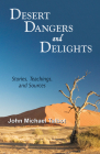 Desert Dangers and Delights: Stories, Teachings, and Sources Cover Image