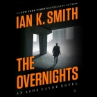 The Overnights: An Ashe Cayne Novel, Book 3 Cover Image