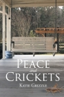 Peace and Crickets Cover Image