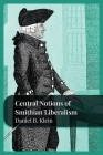 Central Notions of Smithian Liberalism By Daniel B. Klein Cover Image