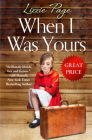 When I Was Yours By Lizzie Page Cover Image